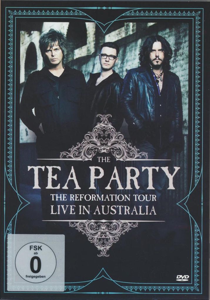 The Tea Party: The Reformation Tour: Live from