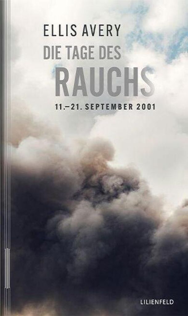 Die Tage des Rauchs