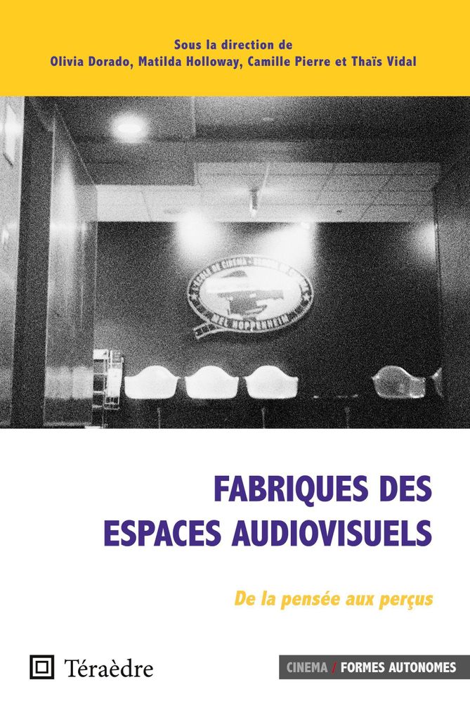 Fabriques des espaces audiovisuels