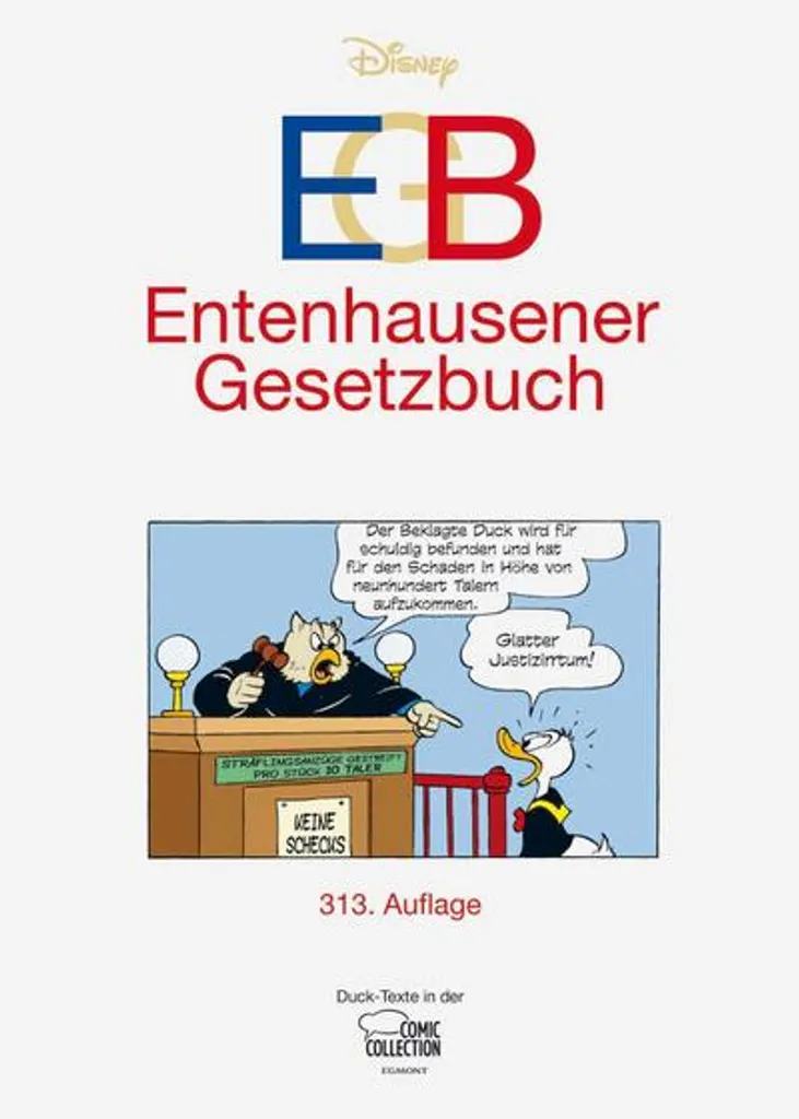 EGB Entenhausener Gesetzbuch : Code Juridique de Donaldville de Luxe