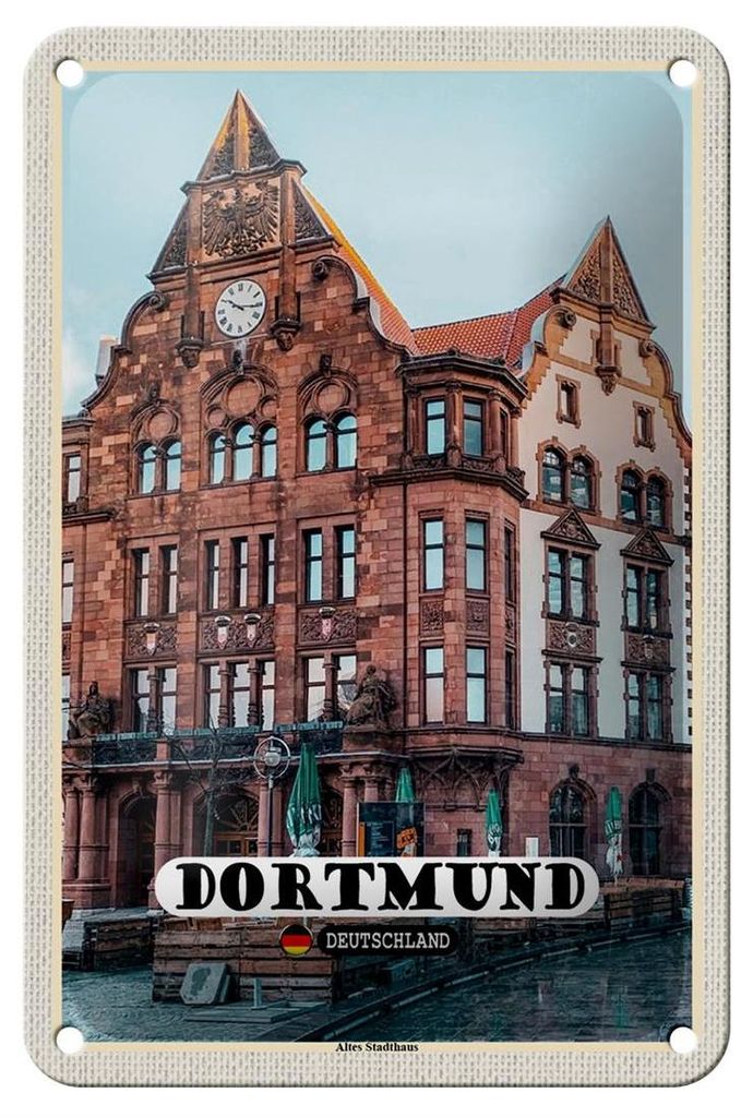 Blechschild Städte Dortmund Altes Stadthaus Altstadt 12x18cm Schild