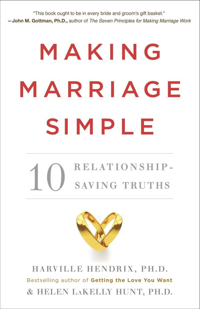 Making Marriage Simple: 10 Relationship-Saving Truths