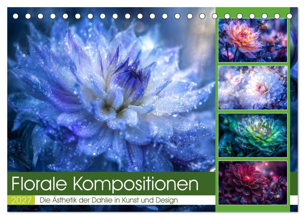 Florale Kompositionen (Tischkalender 2027 DIN A5 quer), CALVENDO Monatskalender