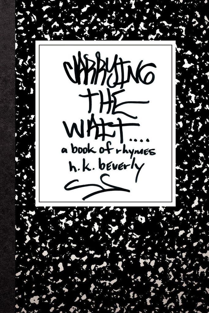 Carrying the Wait: A Book of Rhymes