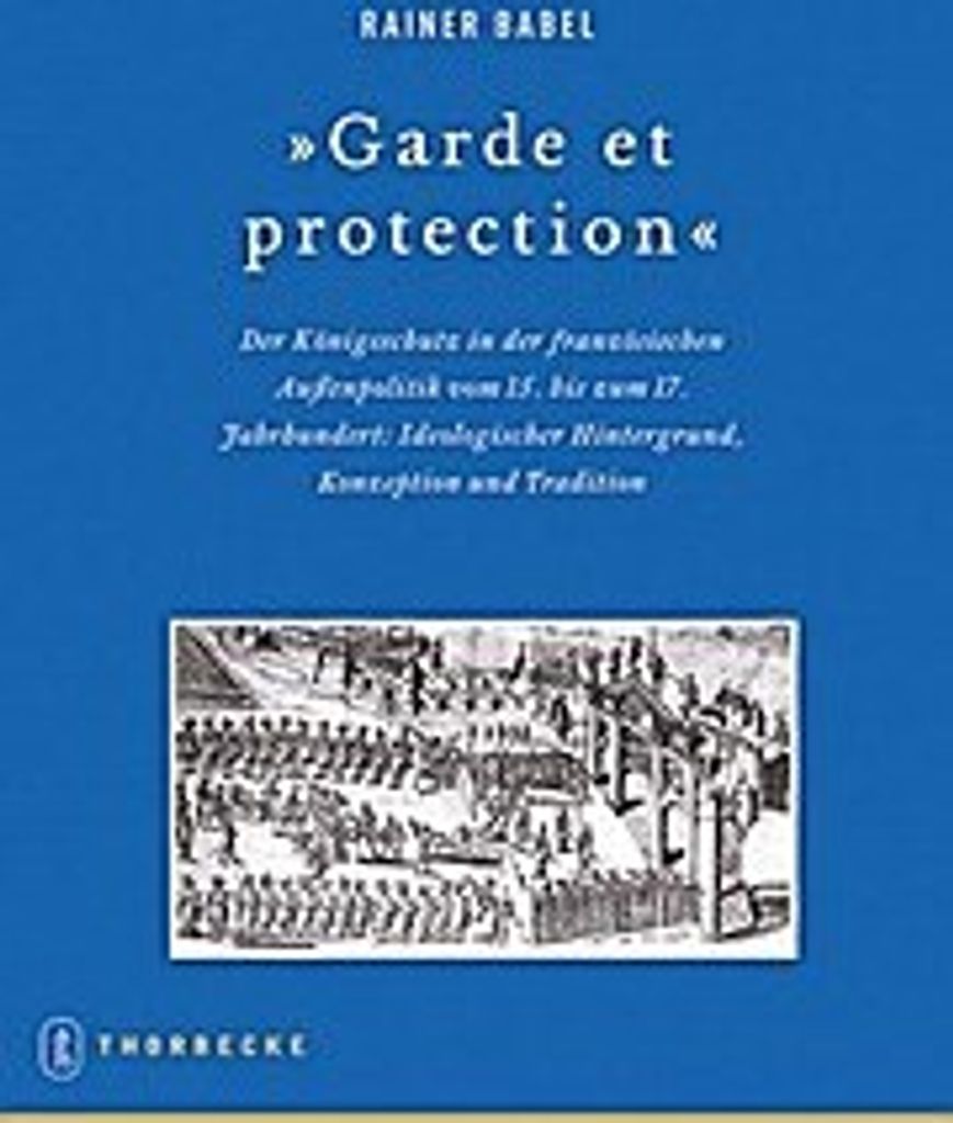 Beihefte der Francia 72. ""Garde et protection""