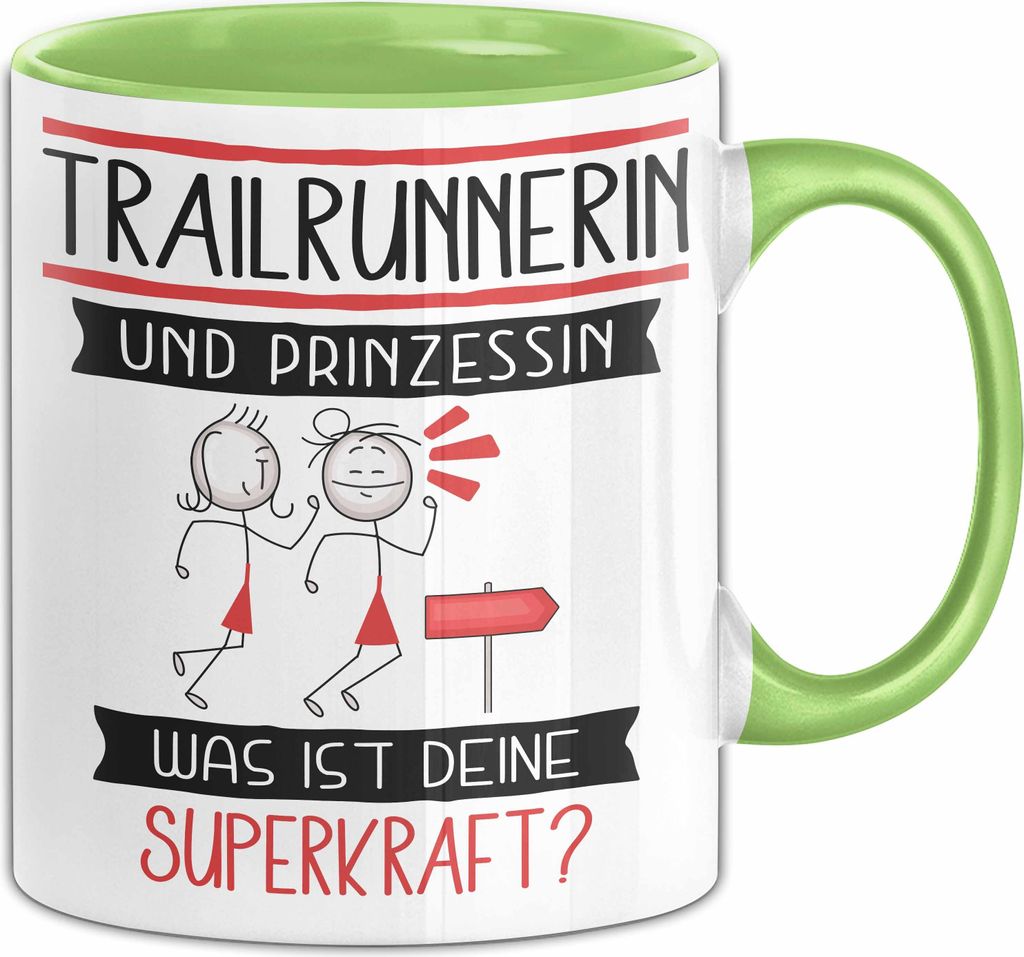 Trailrunnerin Und Prinzessin Tasse Geschenk Für Eine Trailrunnerin Geburtstag Was Ist Deine Superkraft (Grün)