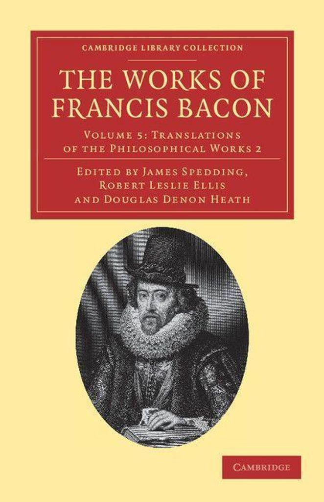 The Works of Francis Bacon - Volume 5