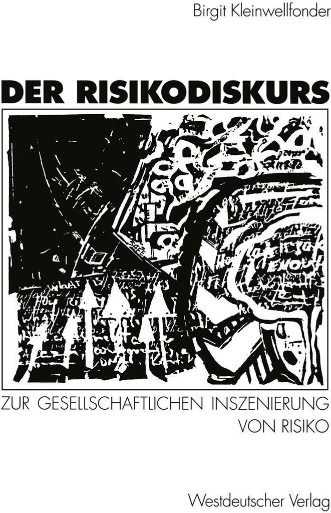 Der Risikodiskurs