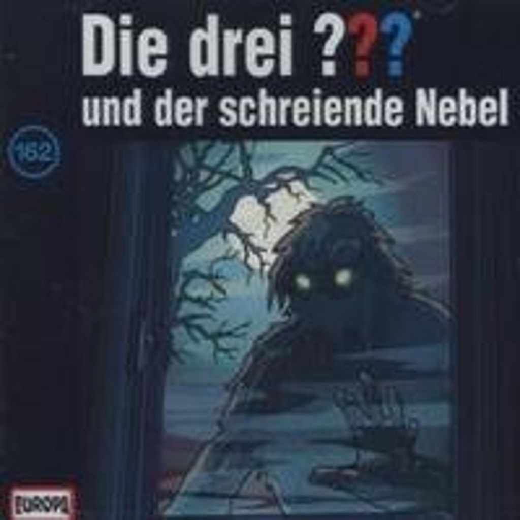 Die drei ??? 162 und der schreiende Nebel (drei Fragezeichen) CD