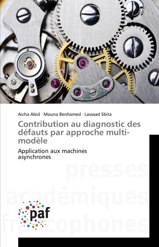 Contribution au diagnostic des défauts par approche multi-modèle