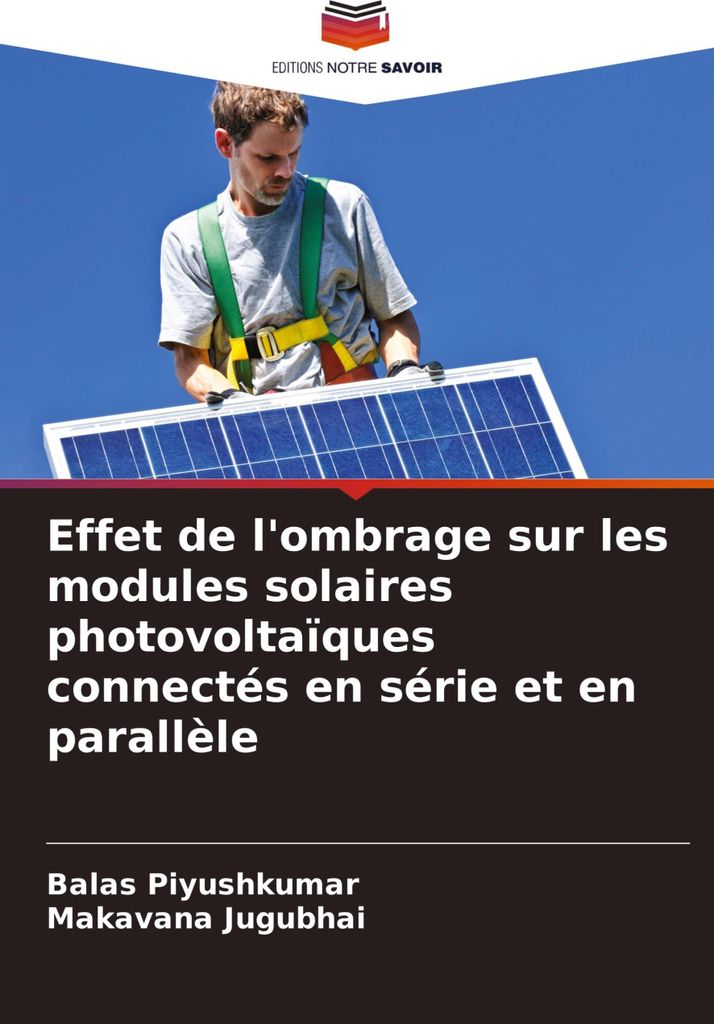 Effet de l'ombrage sur les modules solaires photovoltaïques connectés en série et en parallèle
