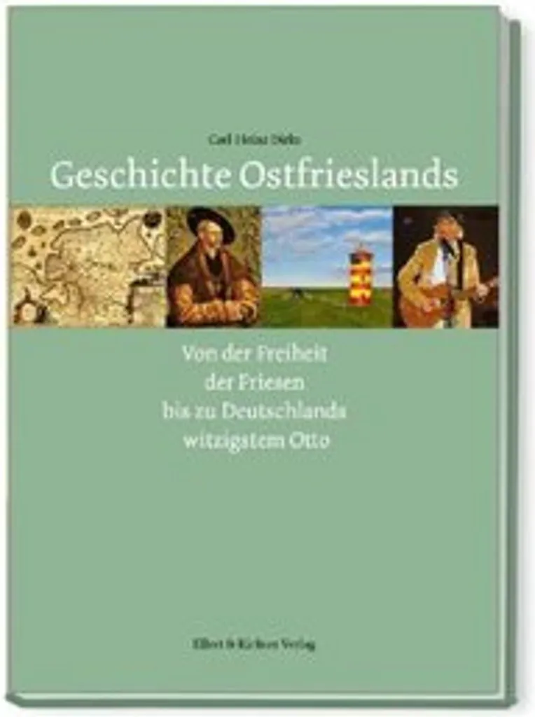 Geschichte Ostfrieslands : Livre historique sur la Frise orientale