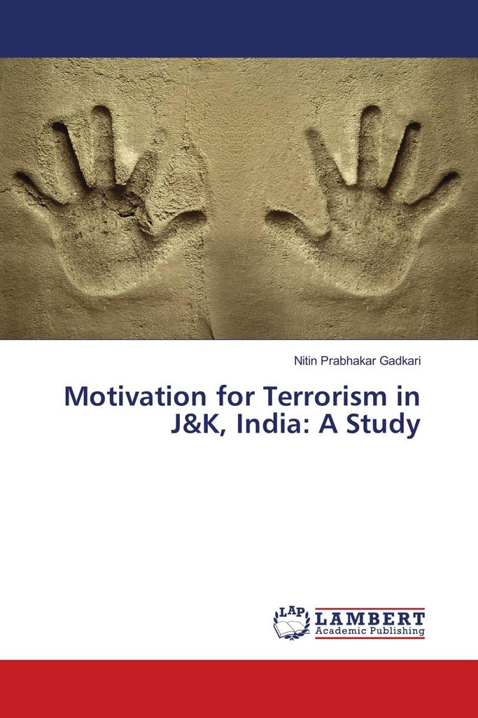 Motivation for Terrorism in J&K, India: A Study