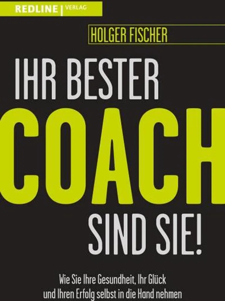 Livre d'aide psychologique Ihr bester Coach sind Sie pour changer de vie