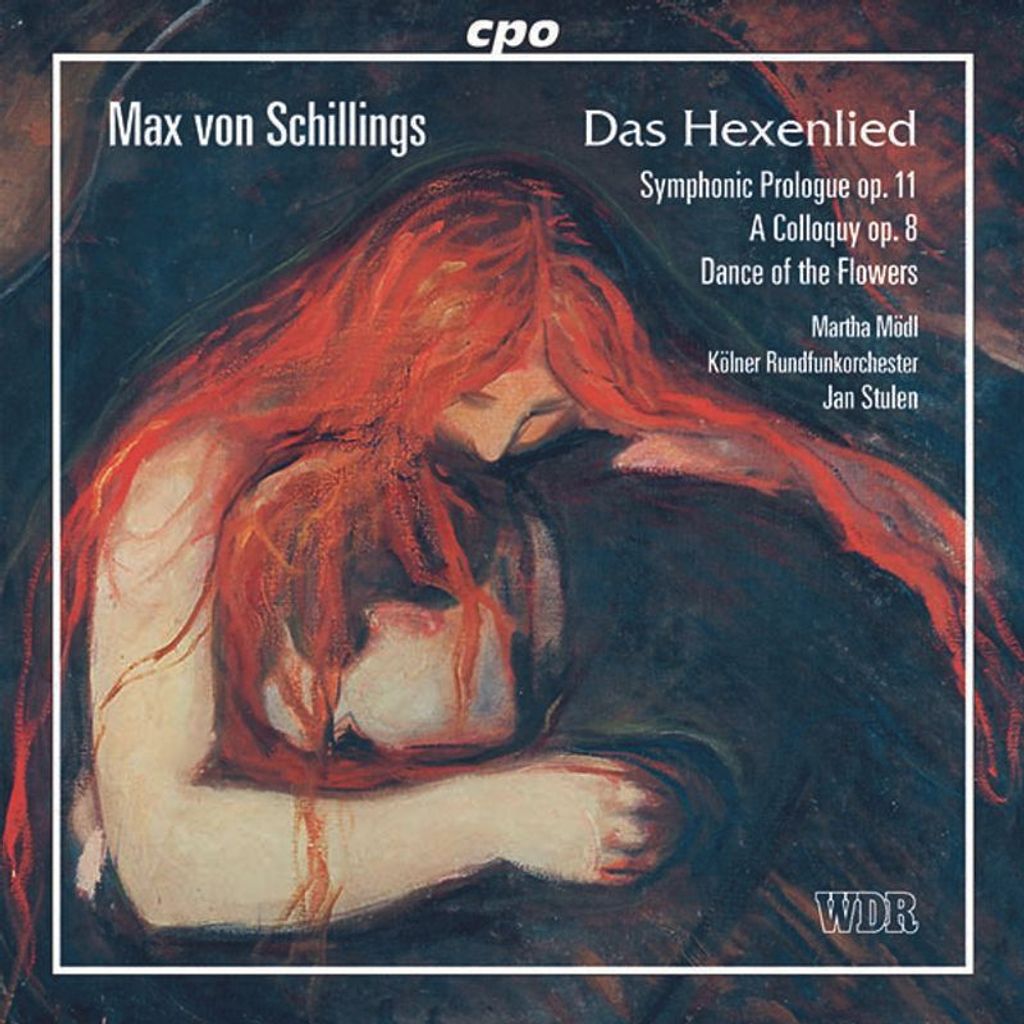 Max von Schillings (1868-1933): Das Hexenlied op.15 (Melodram) - CPO - (CD / D)