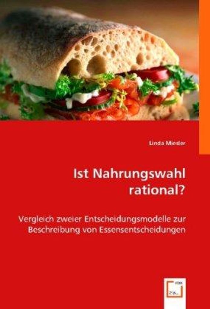 Ist Nahrungswahl rational?