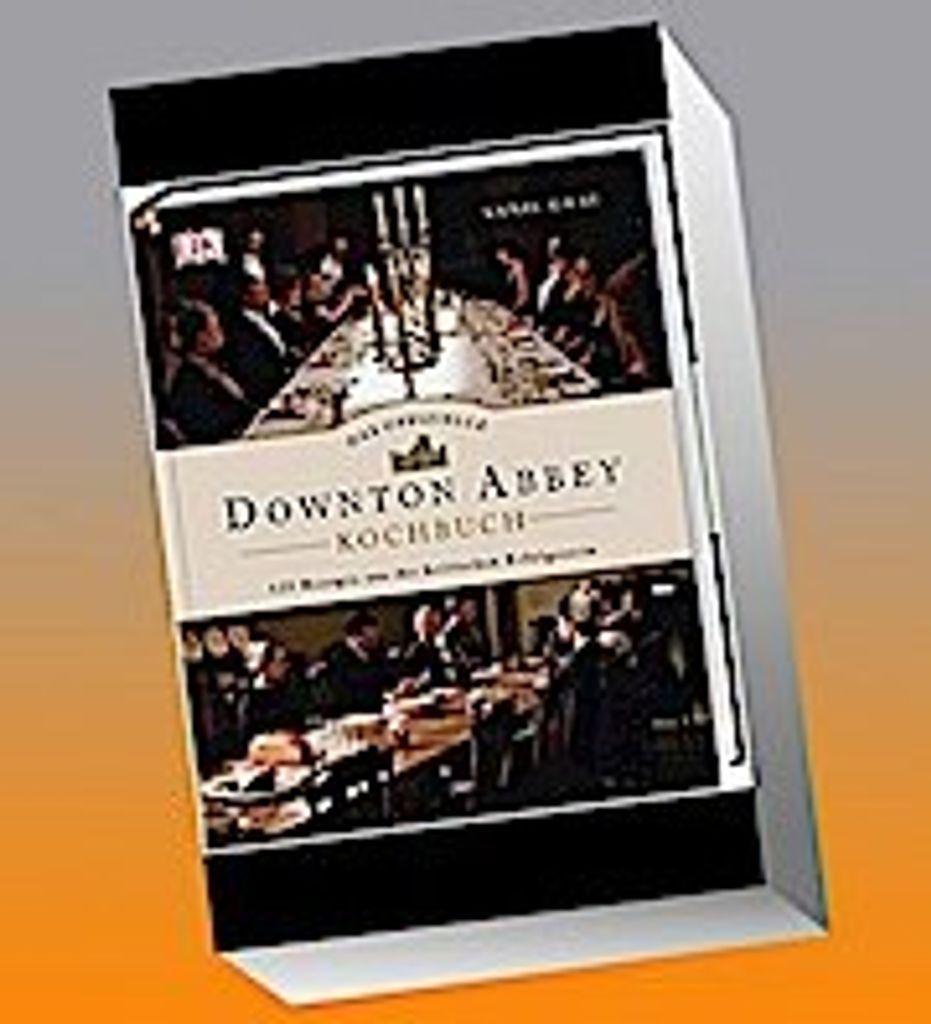 Das offizielle Downton-Abbey-Kochbuch