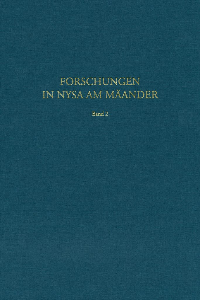 Die Bibliothek von Nysa am Mäander (Forschungen in Nysa am Mäander)