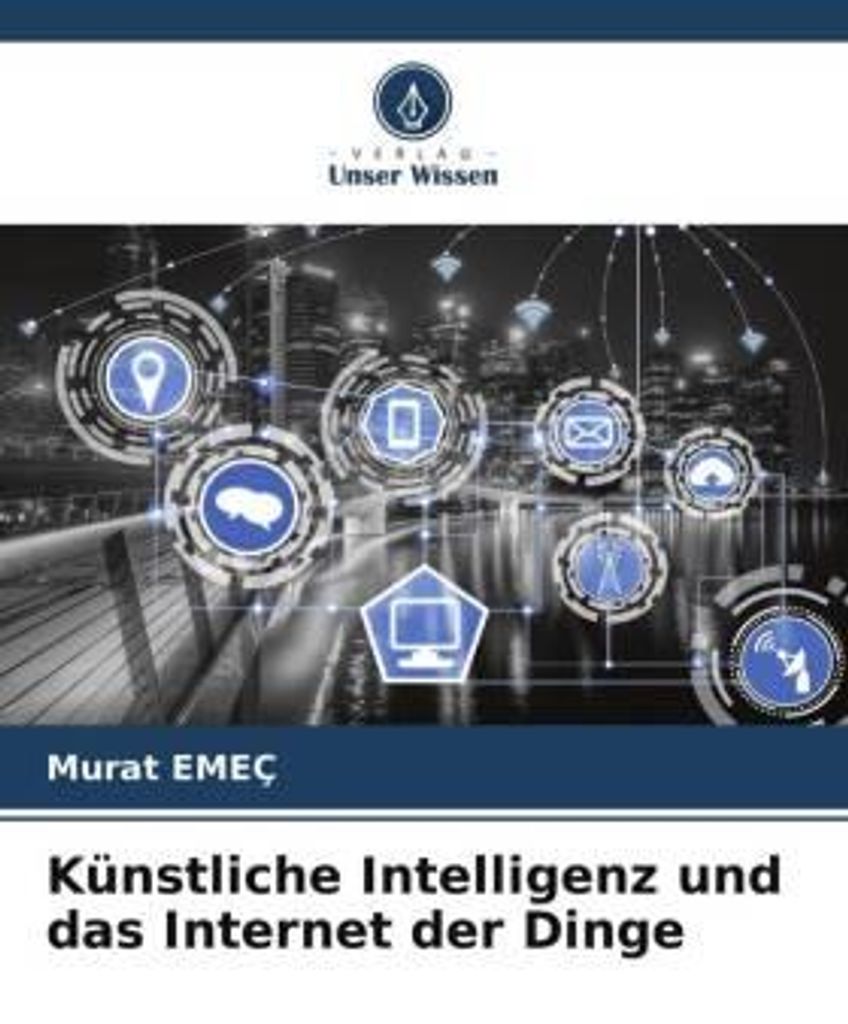 Künstliche Intelligenz und das Internet der Dinge