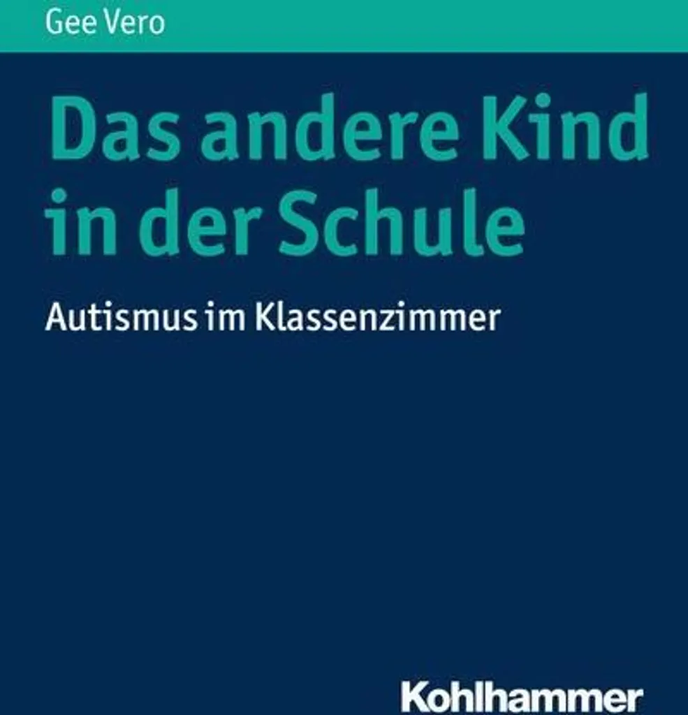 Gérer l'élève atypique : solutions avec le livre Das andere Kind in der Schule