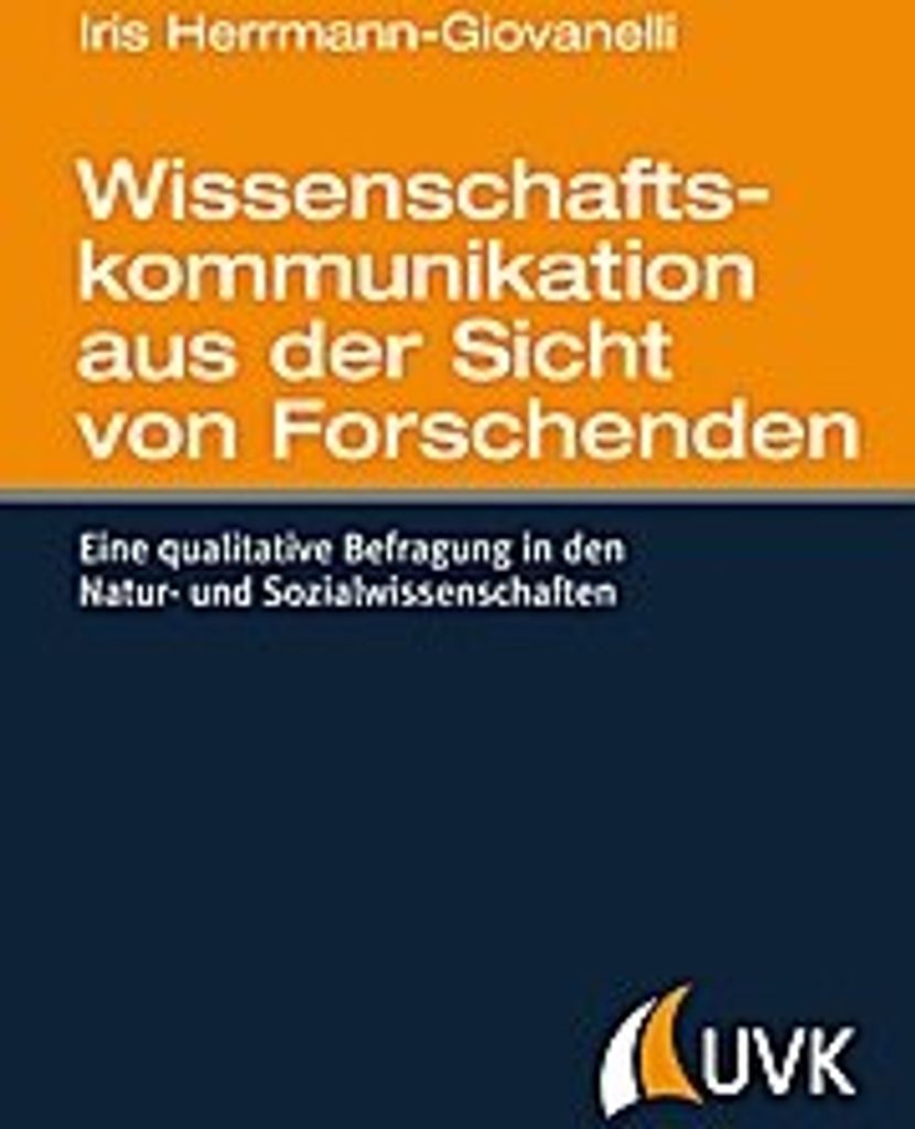 Wissenschaftskommunikation aus der Sicht von Forschenden