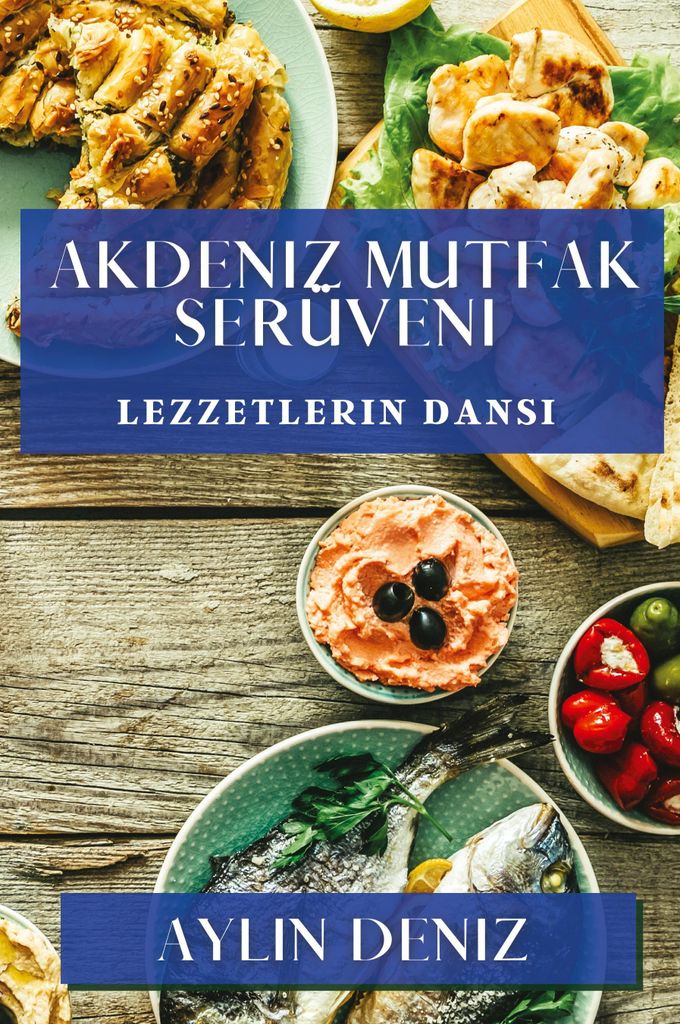 Akdeniz Mutfak Serüveni
