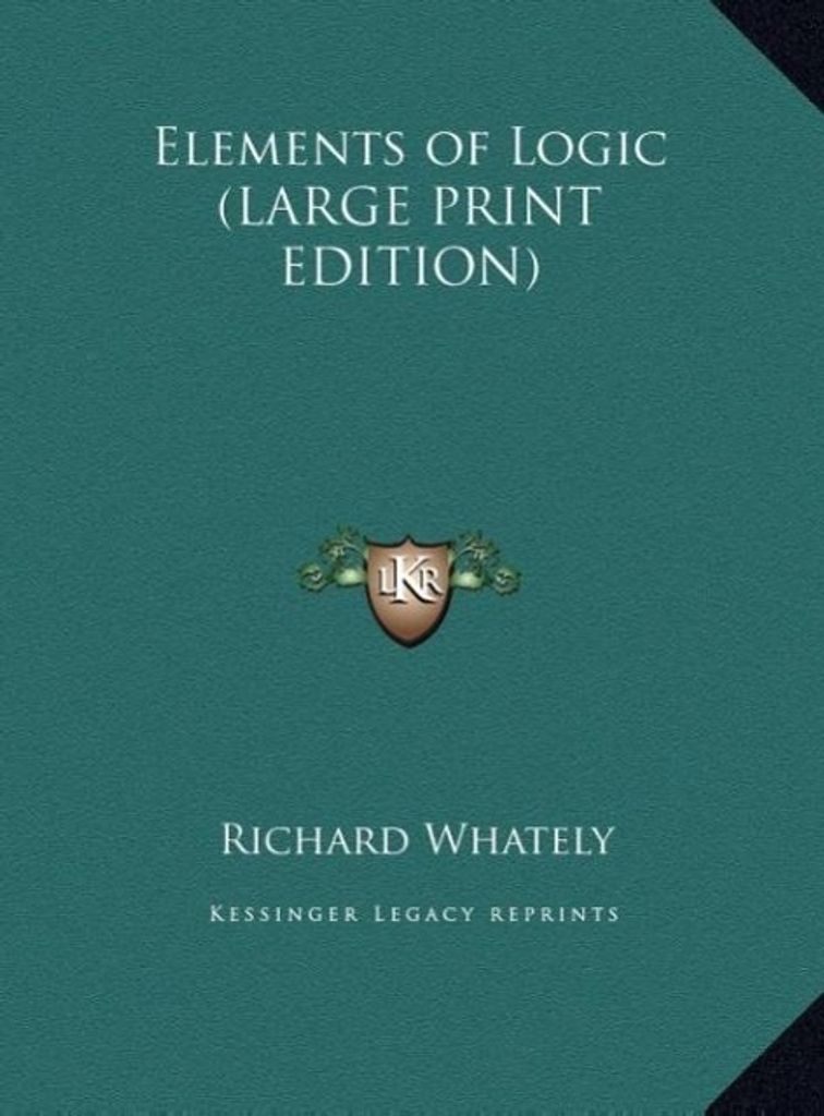 Elements of Logic (LARGE PRINT EDITION)