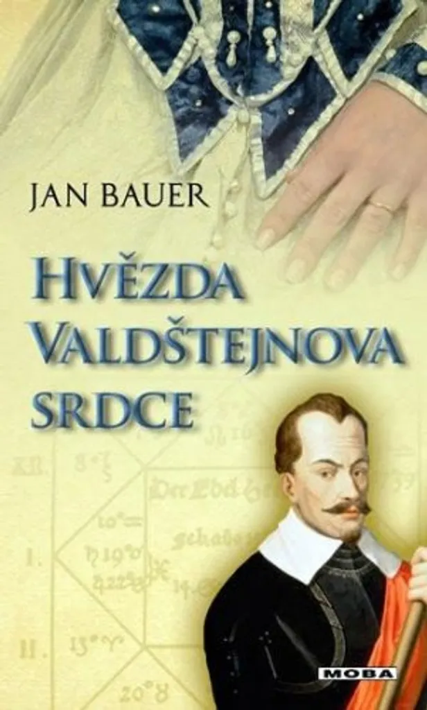 Hvězda Valdštejnova srdce Jan Bauer Livre Idéal Passionnés d'Histoire