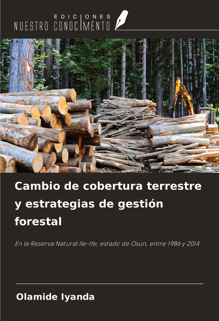 Cambio de cobertura terrestre y estrategias de gestión forestal