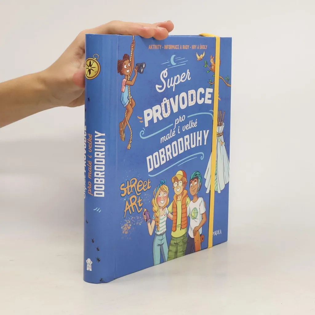 Guide d'aventure pour petits et grands explorateurs - Livre illustré - 2