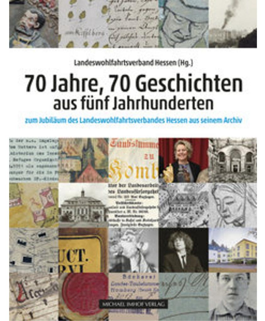 70 Jahre, 70 Geschichten aus fünf Jahrhunderten