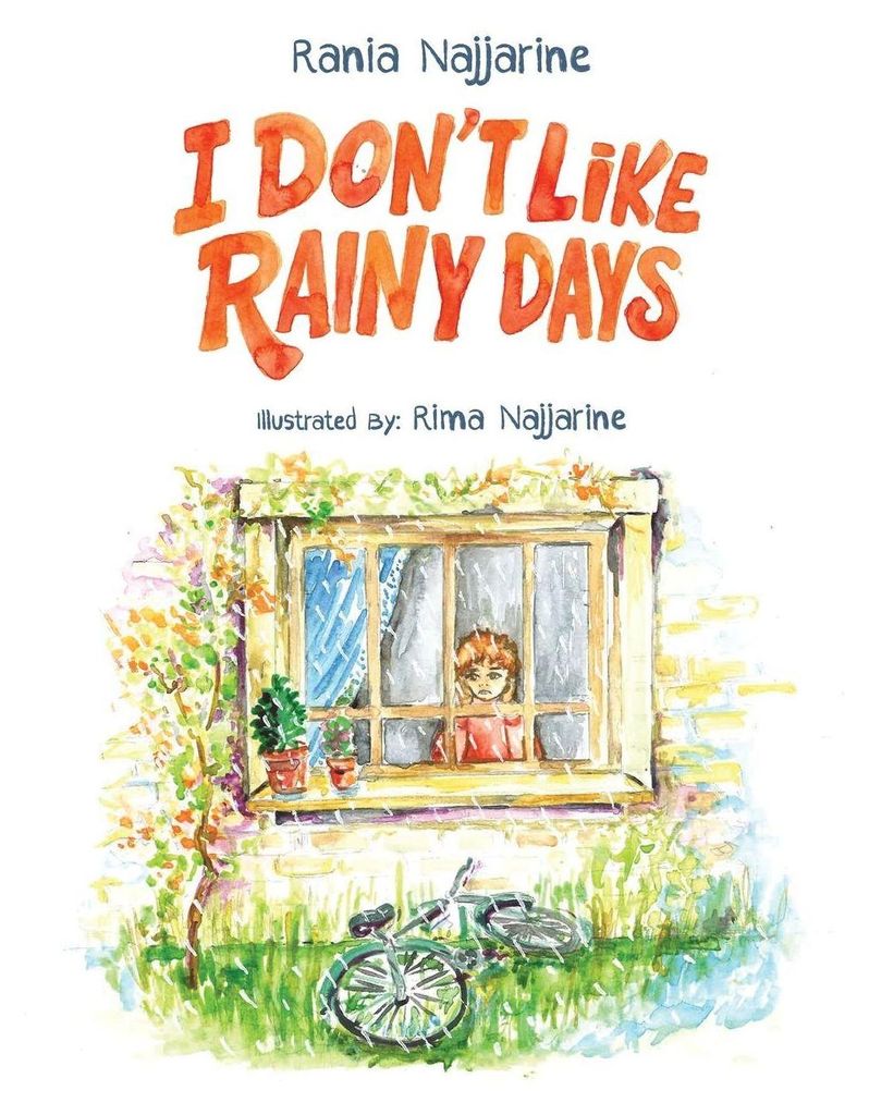 I Don't Like Rainy Days