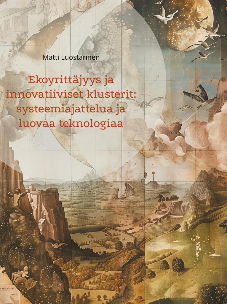 Öko-Entrepreneurship und innovative Cluster: Systemdenken und kreative Technologien