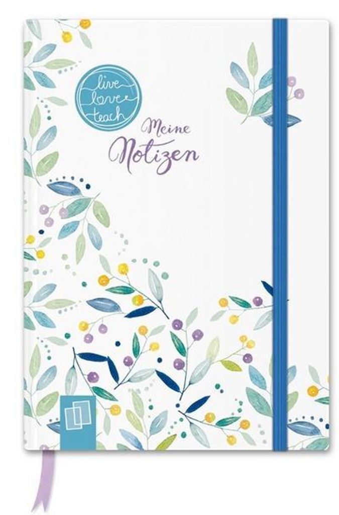 Mein Mini-Notizbuch A6 "live - love - teach"- Edition Blumen