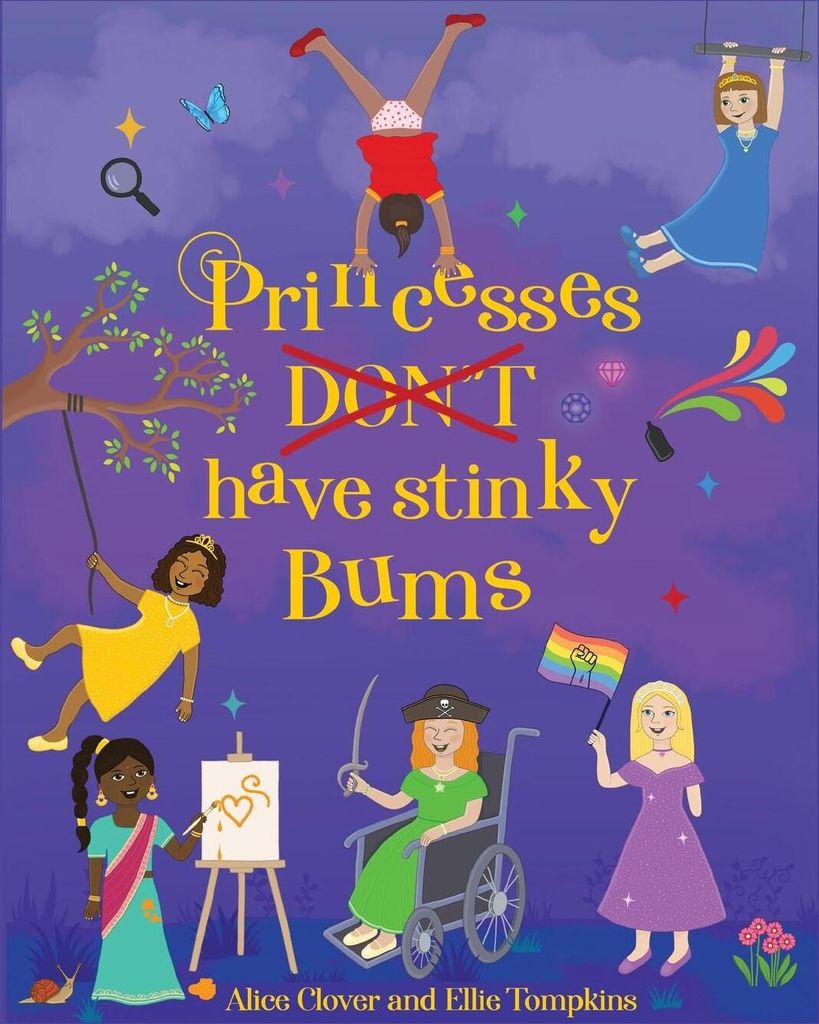 Princesses Don't have stinky Bums