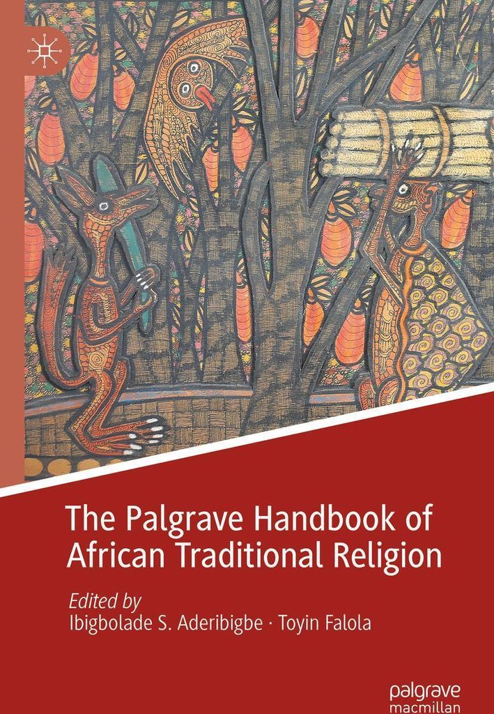 The Palgrave Handbook of African Traditional Religion
