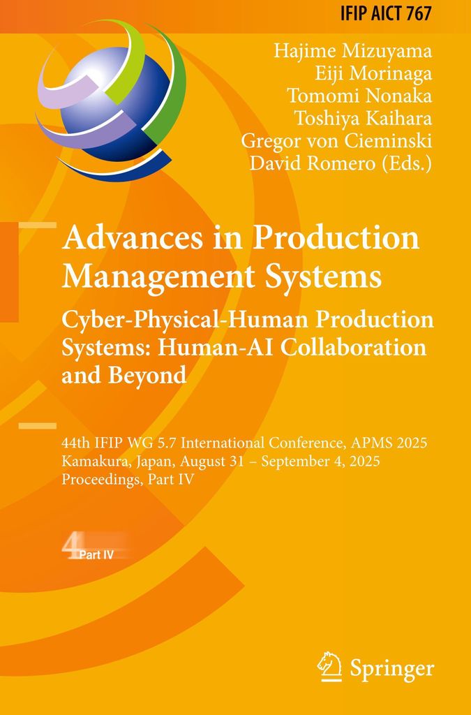 Fortschritte bei Produktionsmanagementsystemen. Cyber-Physical-Human Production Systems: Mensch-KI-Zusammenarbeit und darüber hinaus