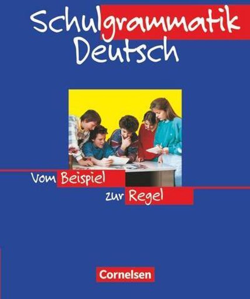 Schulgrammatik Deutsch. Neue Rechtschreibung
