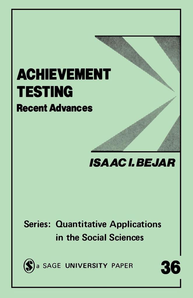 Achievement Testing: Recent Advances, Bejar, I. ,,