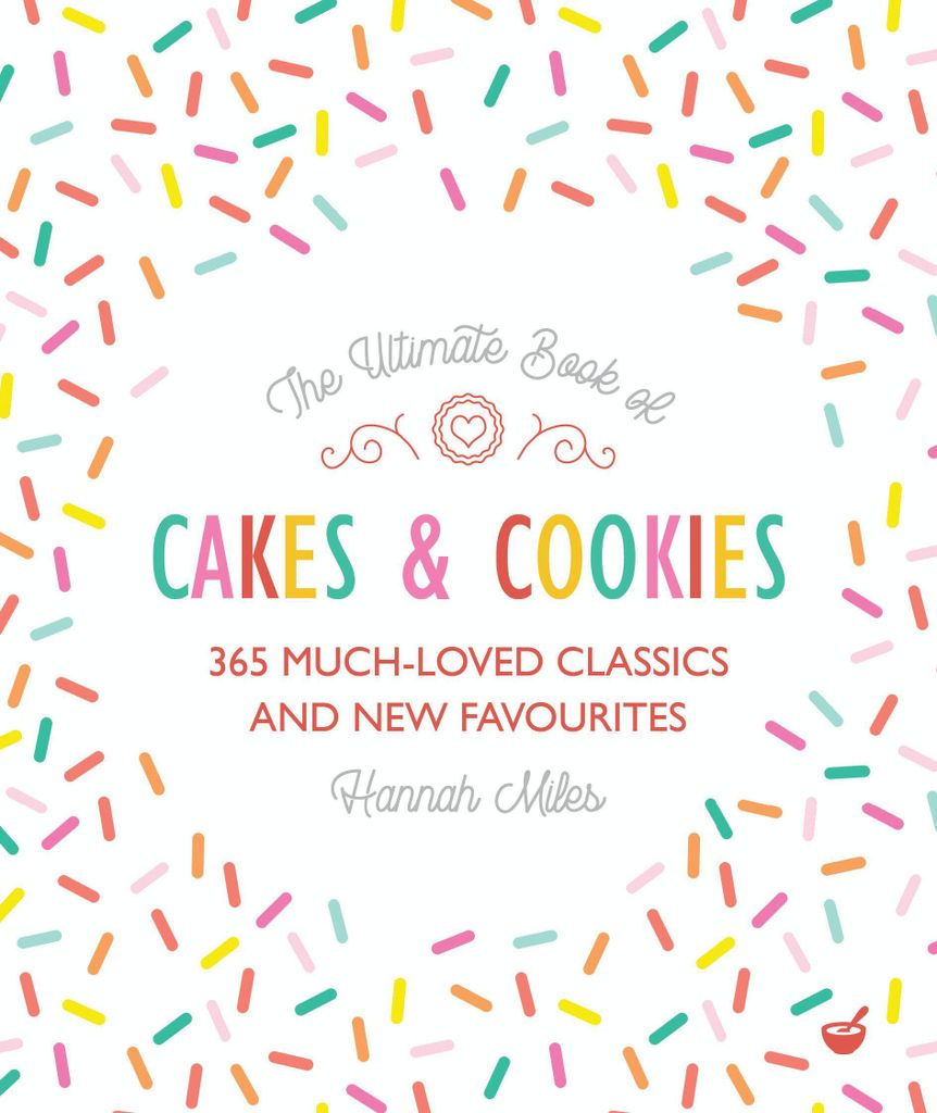 Ultimate Book Of Cakes & Cookies – Lingua: Inglese