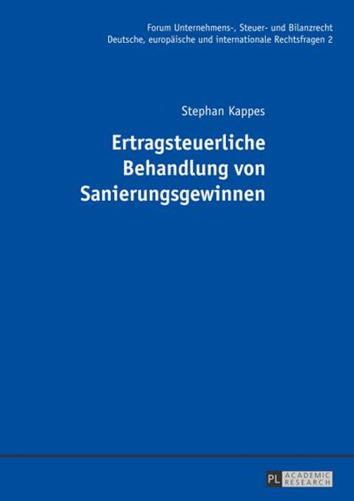 Ertragsteuerliche Behandlung von Sanierungsgewinnen