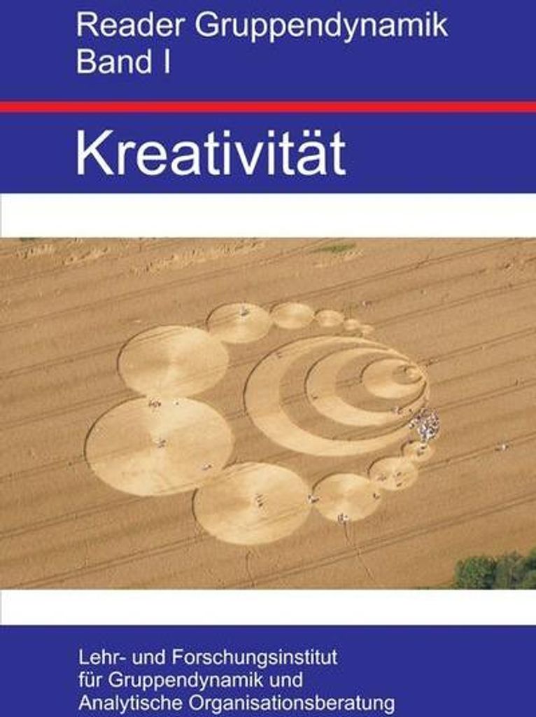 Reader Gruppendynamik: Kreativität