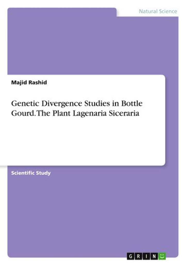 Genetic Divergence Studies in Bottle Gourd. The Plant Lagenaria Siceraria