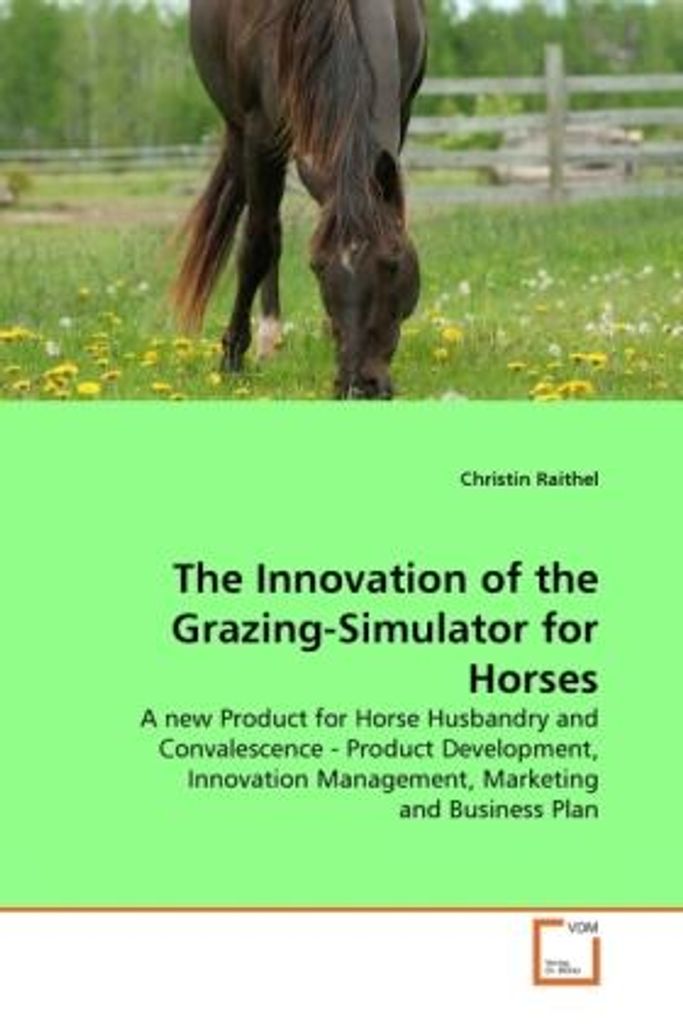 Raithel, C: Innovation of the Grazing-Simulator for Horses