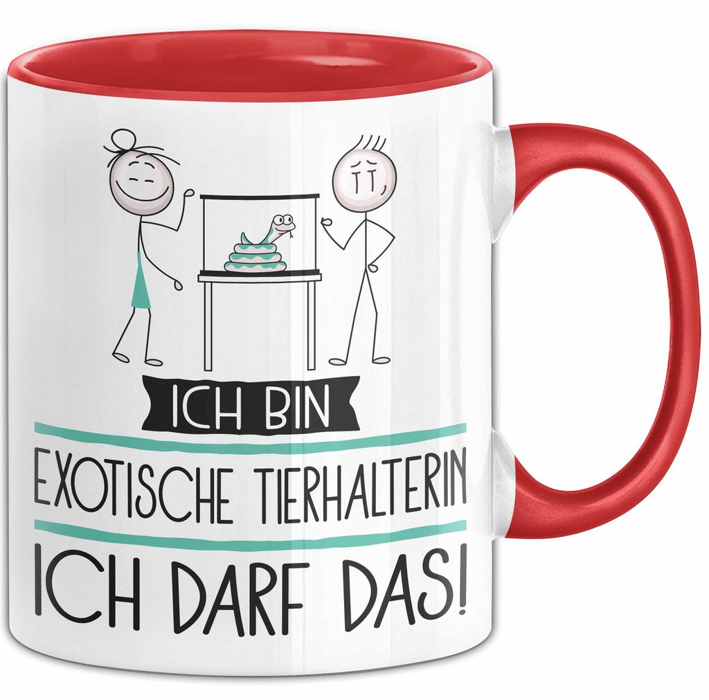 Geschenk für Exotische Tierhalterin Tasse Lustige Geschenkidee Geburtstag Ich Bin Exotische Tierhalterin Ich Darf Das (Rot)