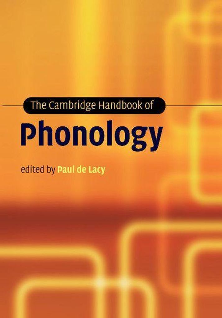The Cambridge Handbook of Phonology, Lacy, De ,,