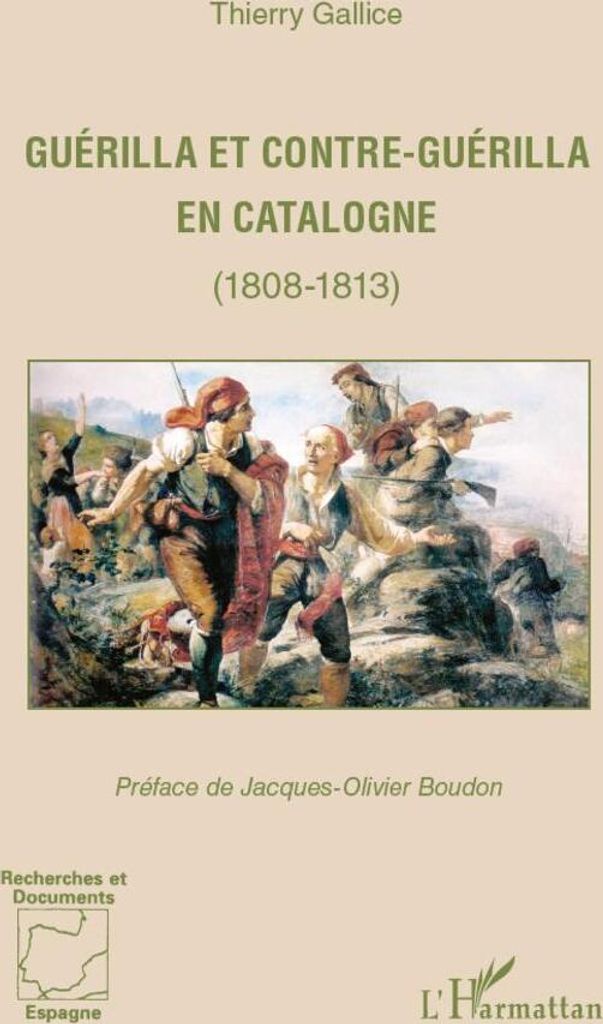 Guérilla et contre-guérilla en Catalogne (1808-1813)