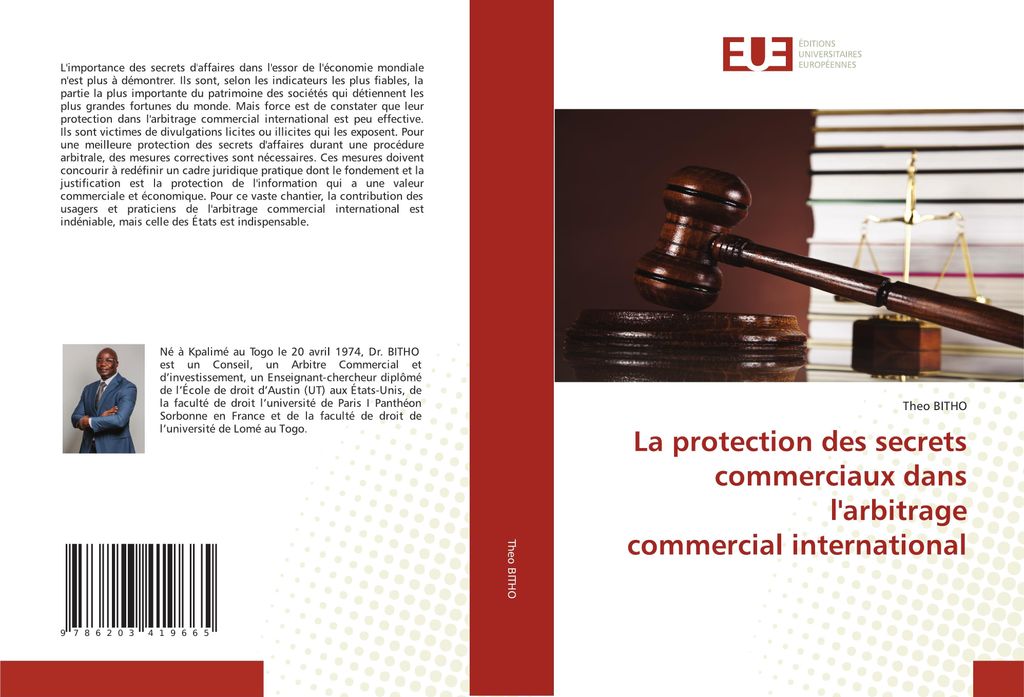 La protection des secrets commerciaux dans l'arbitrage commercial international