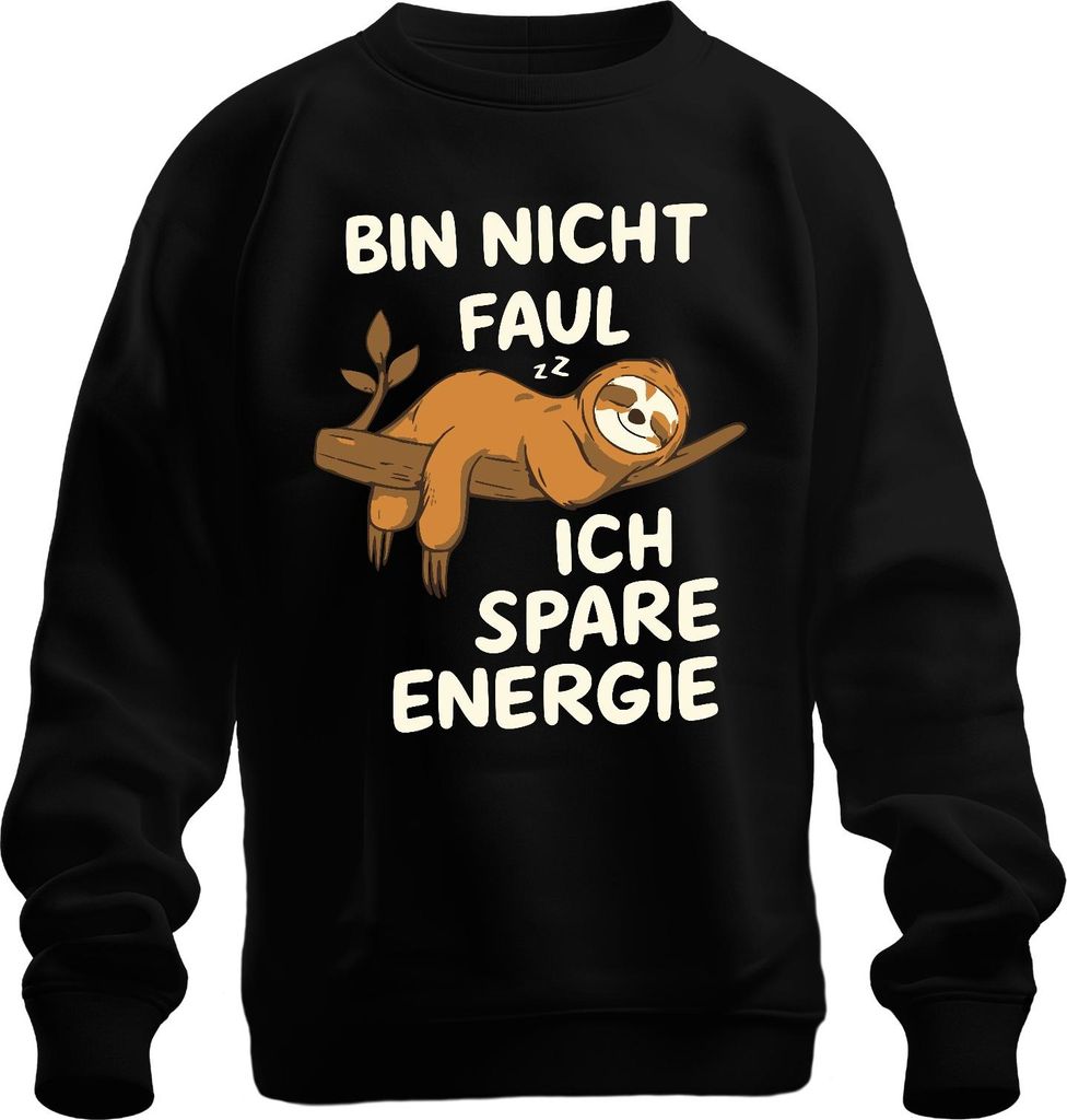 Bin nicht faul ich spare Energie Faultier Lustig Spruch Geschenk Uni Sweatshirt Pullover, Schwarz, XXL