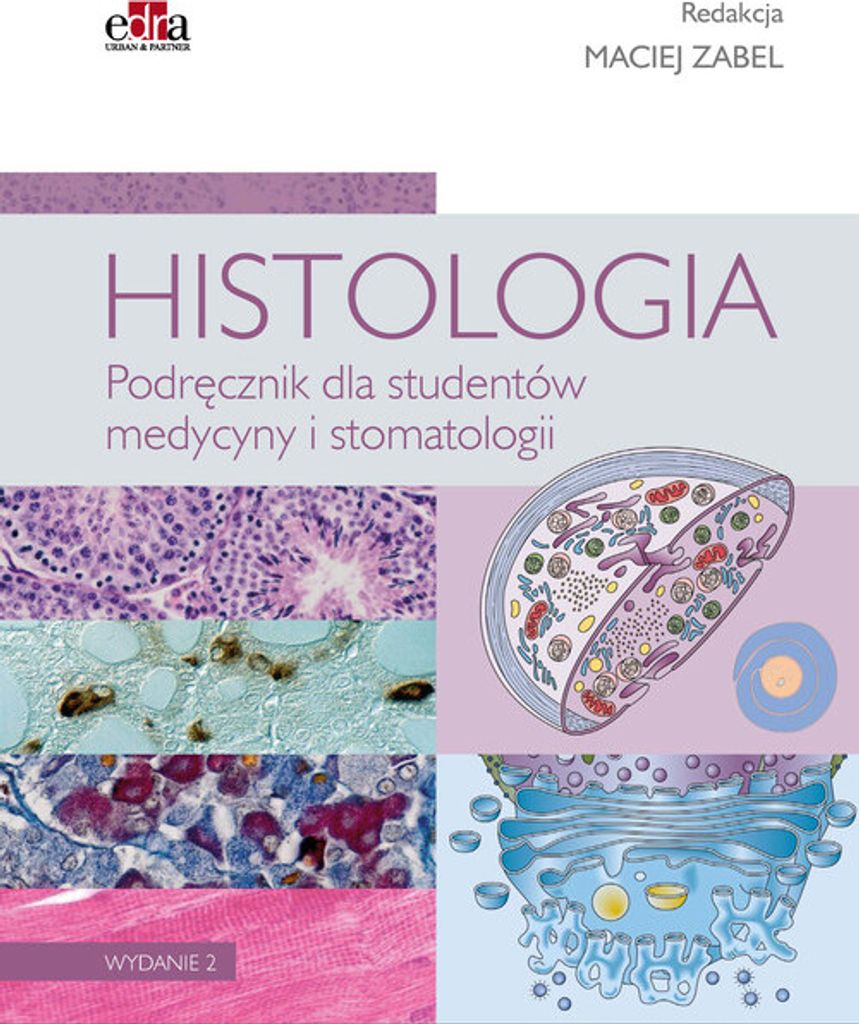 Histologia Podręcznik dla studentów medycyny i stomatologii (Buch auf Polnisch)